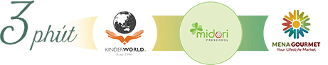 3 phút - Kinderworld, Midori Preschool